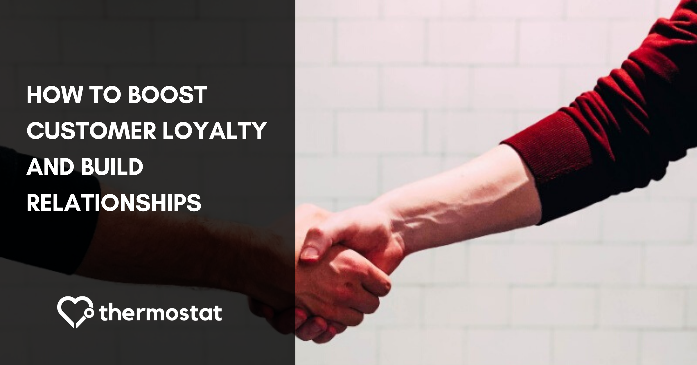 How to Boost Customer Loyalty and Build Relationships cover photo